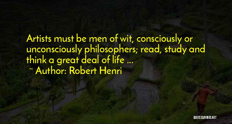 Robert Henri Quotes 1394578