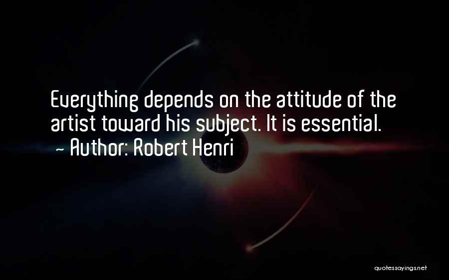 Robert Henri Quotes 1697745