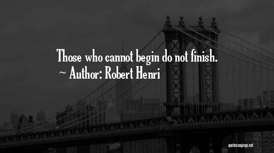 Robert Henri Quotes 1973619