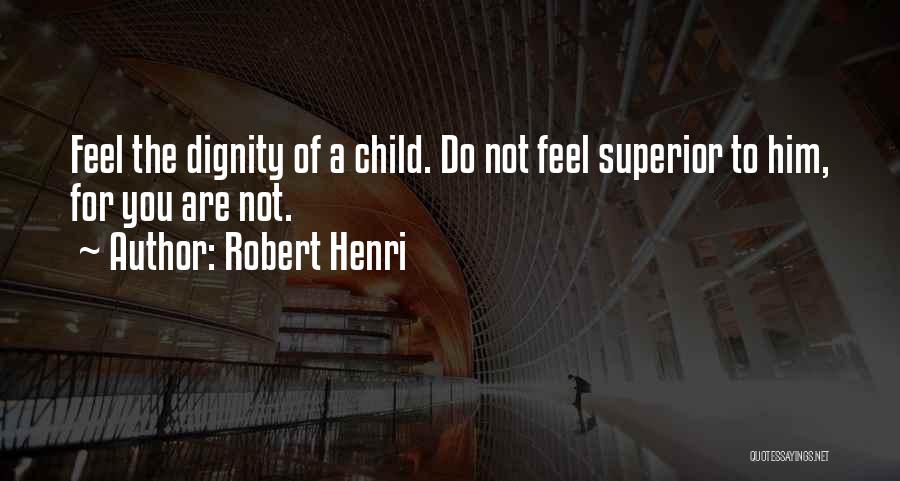 Robert Henri Quotes 2120833