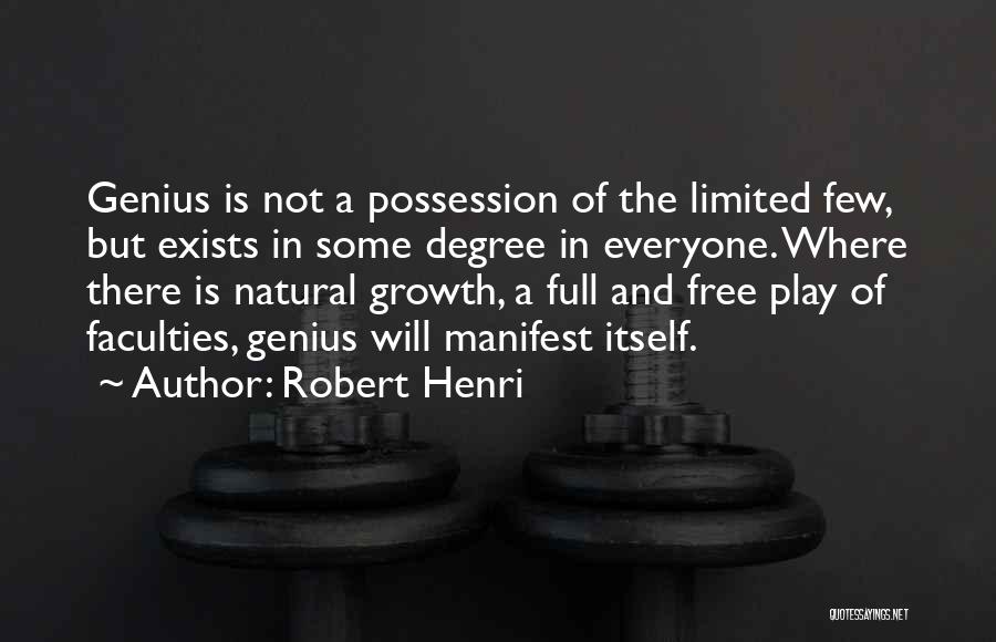 Robert Henri Quotes 2152207
