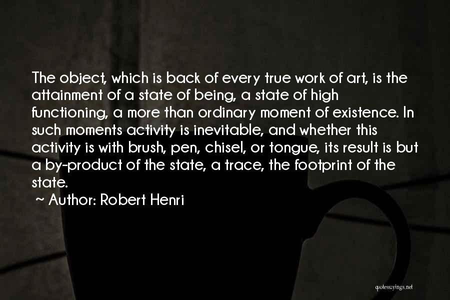 Robert Henri Quotes 302297