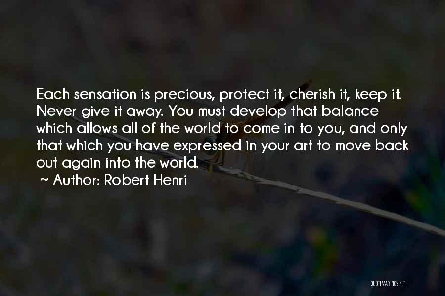 Robert Henri Quotes 463977