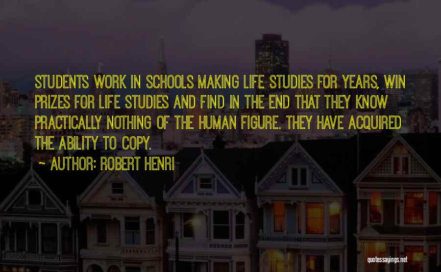 Robert Henri Quotes 553412