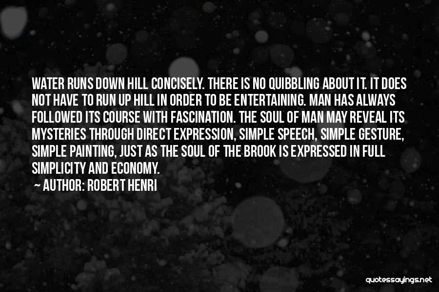 Robert Henri Quotes 606895