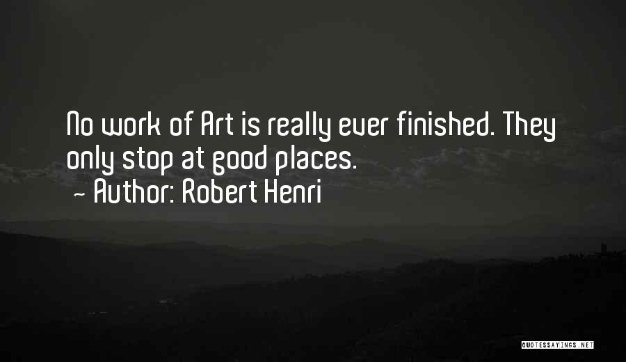Robert Henri Quotes 889725