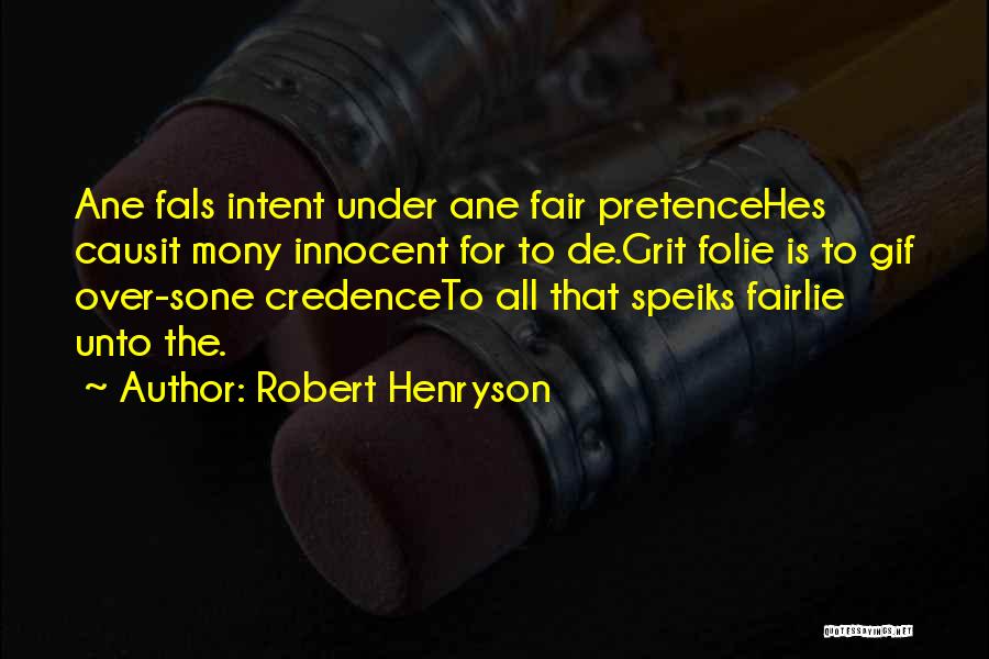 Robert Henryson Quotes 448817