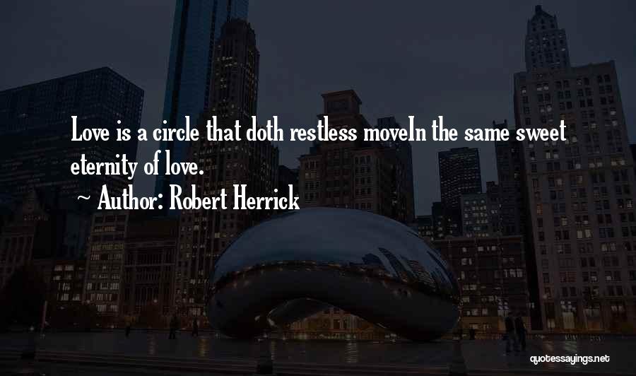 Robert Herrick Quotes 1155576