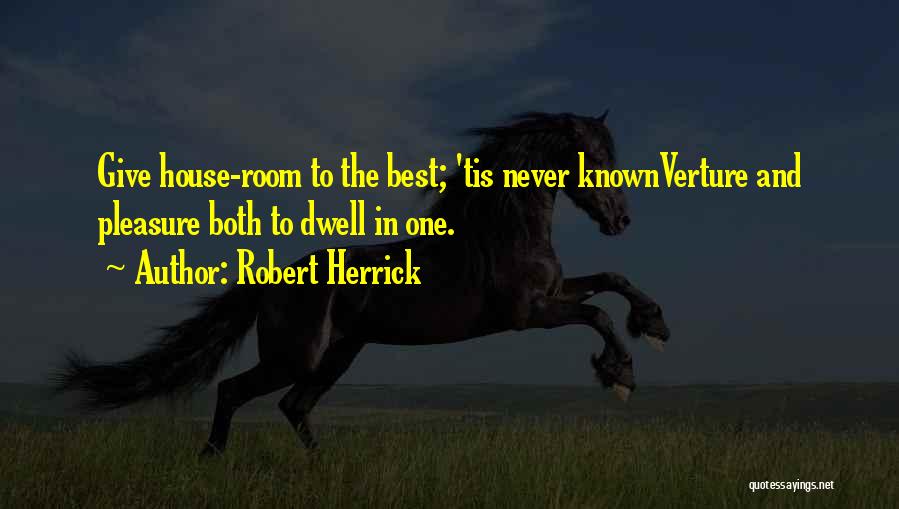 Robert Herrick Quotes 1209467