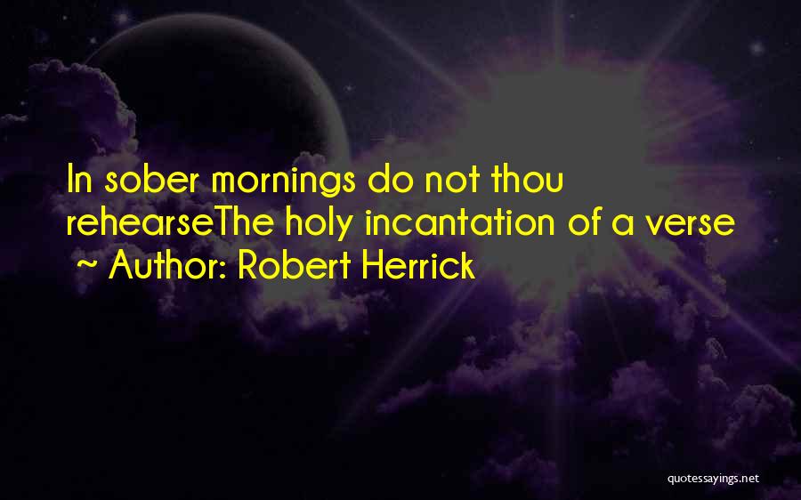 Robert Herrick Quotes 1234931