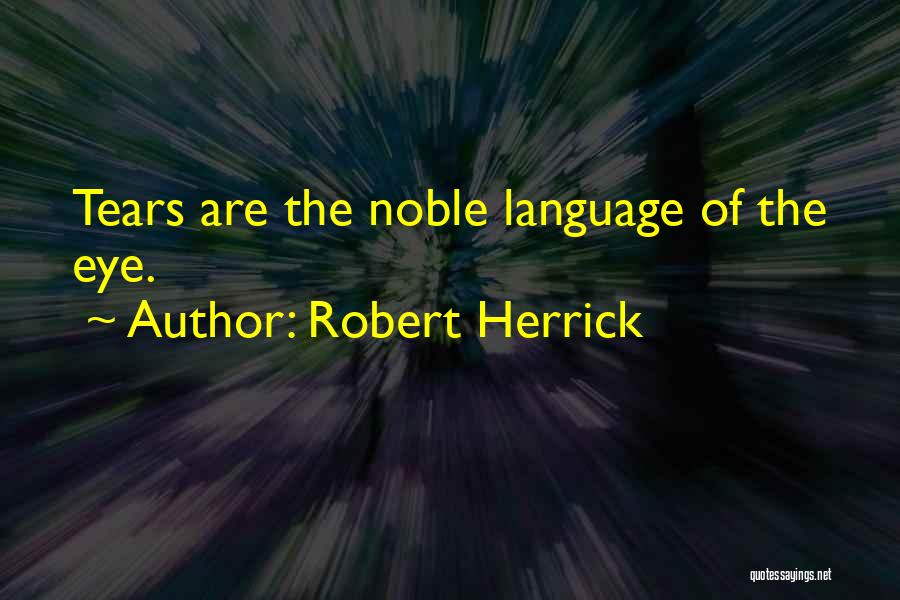 Robert Herrick Quotes 1521883