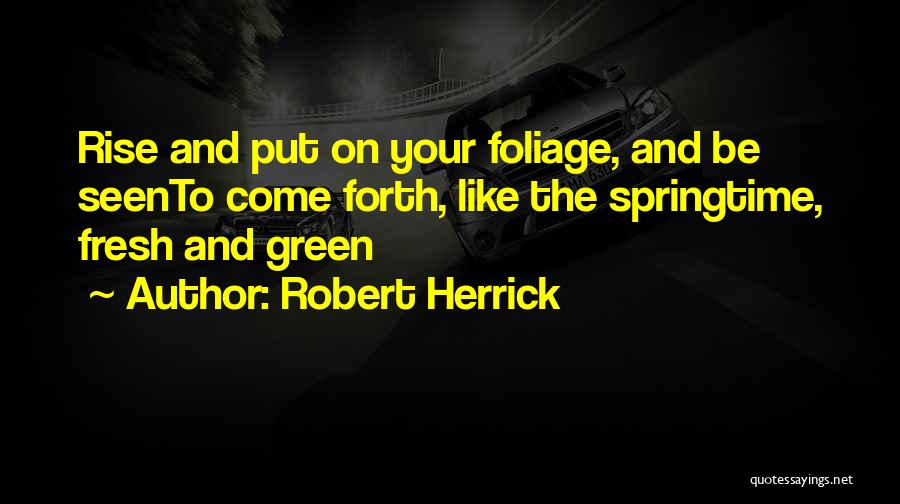 Robert Herrick Quotes 1650675
