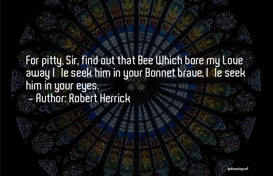 Robert Herrick Quotes 2195962