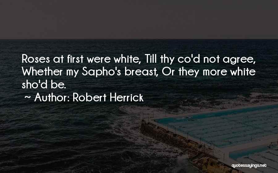 Robert Herrick Quotes 422002