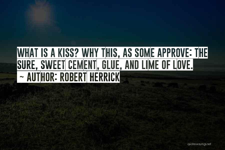 Robert Herrick Quotes 475916