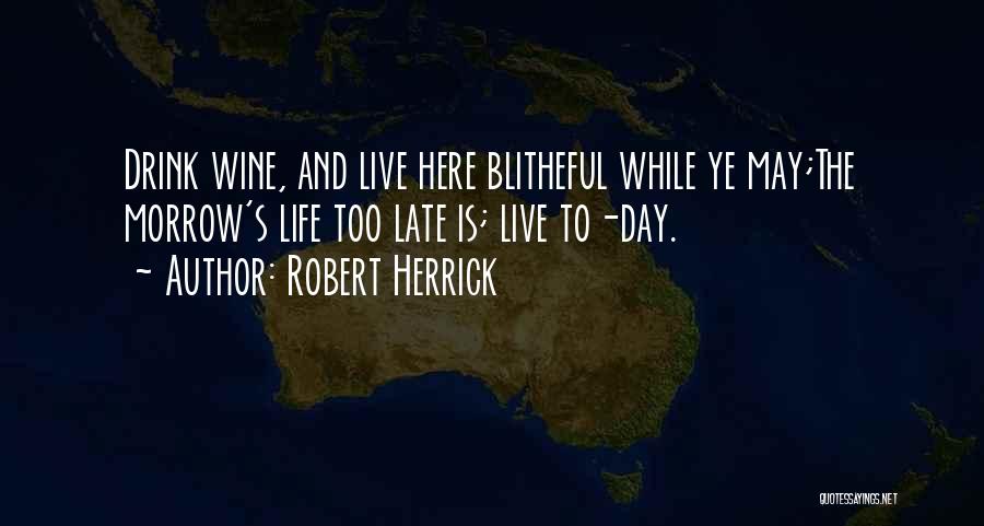 Robert Herrick Quotes 868956