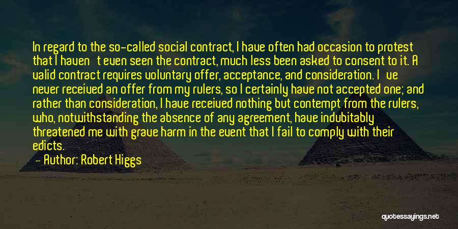 Robert Higgs Quotes 1074575