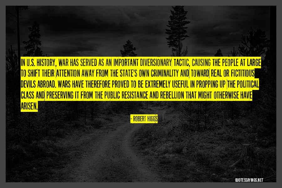 Robert Higgs Quotes 1158543 Robert Higgs Quotes 1158543