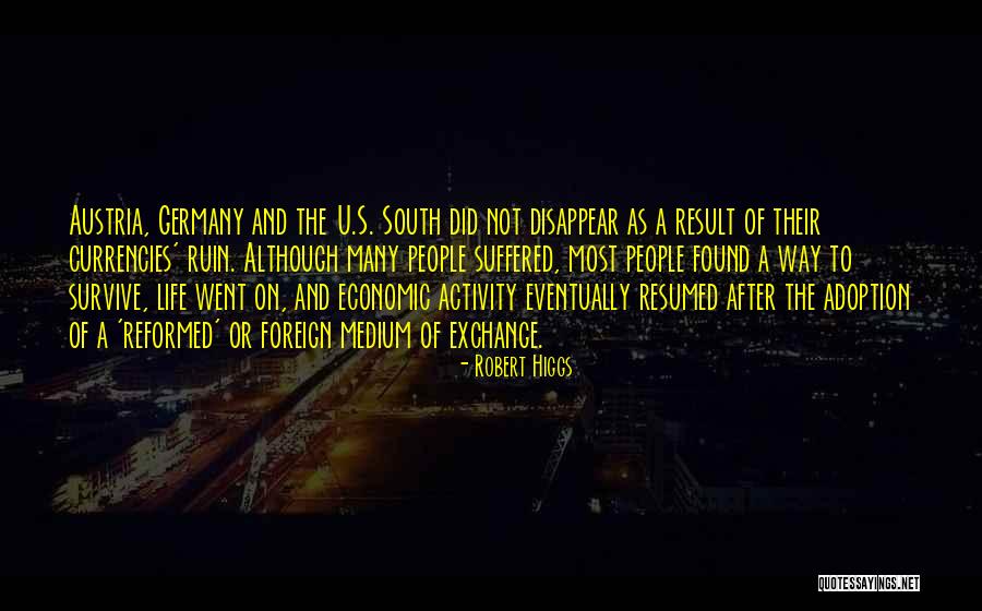 Robert Higgs Quotes 1491139 Robert Higgs Quotes 1491139