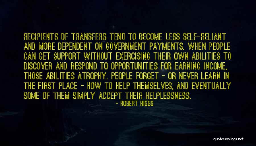 Robert Higgs Quotes 1744499 Robert Higgs Quotes 1744499