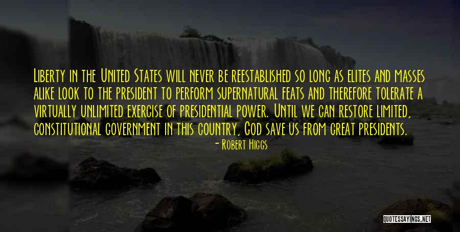 Robert Higgs Quotes 1847753