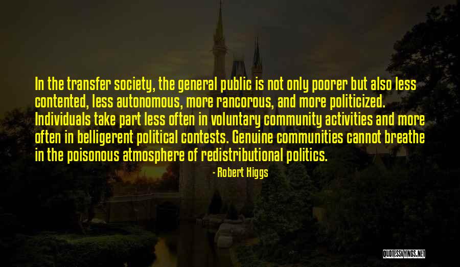 Robert Higgs Quotes 544807