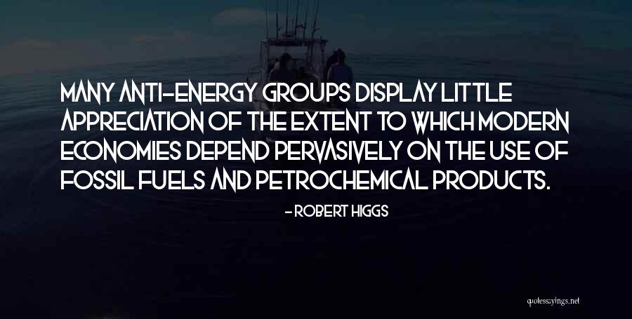 Robert Higgs Quotes 648062