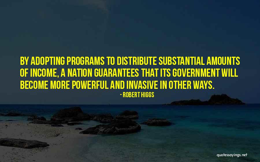 Robert Higgs Quotes 753139