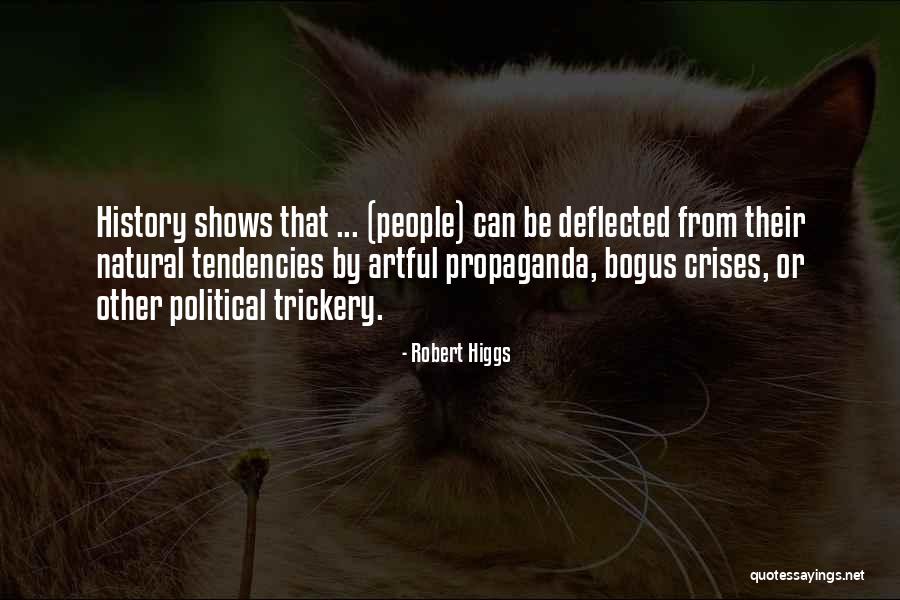 Robert Higgs Quotes 819164