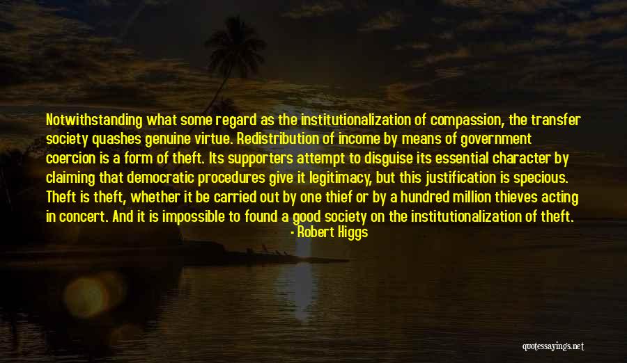 Robert Higgs Quotes 860669 Robert Higgs Quotes 860669
