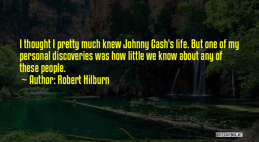 Robert Hilburn Quotes 1299802