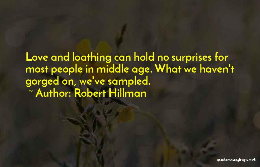 Robert Hillman Quotes 1110853