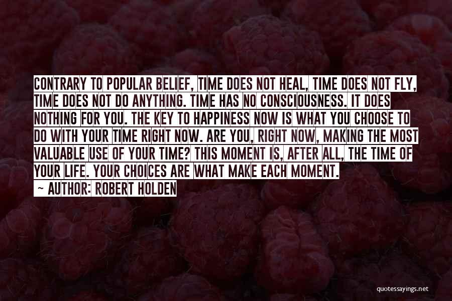 Robert Holden Quotes 1098149