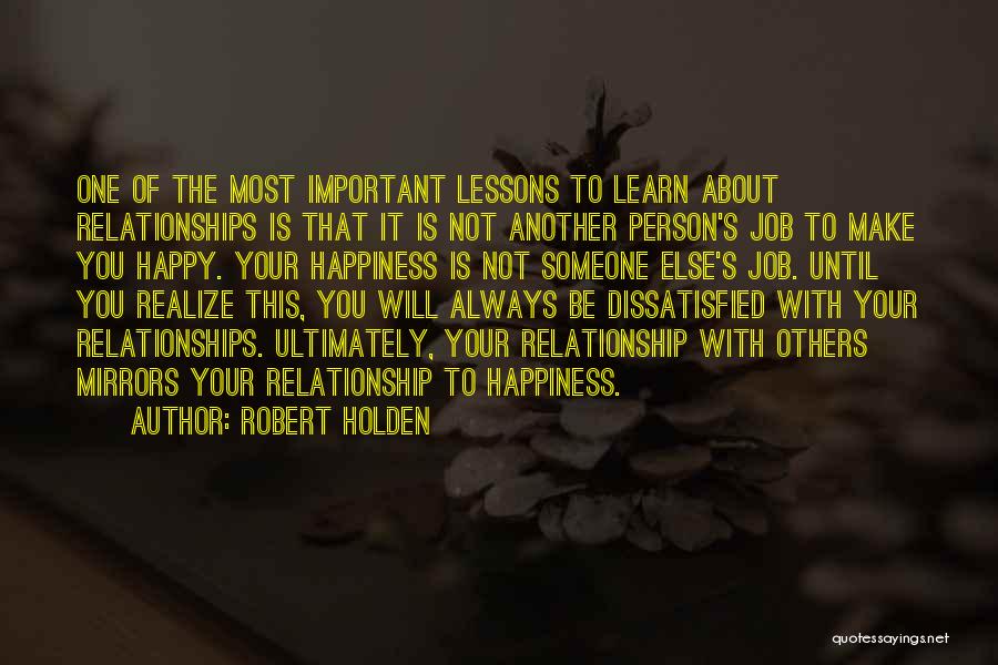 Robert Holden Quotes 1256932