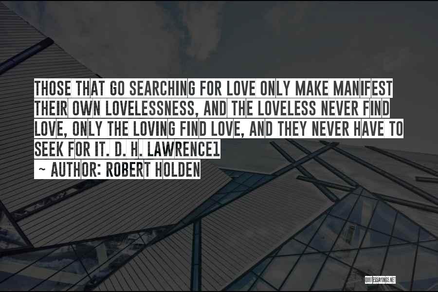 Robert Holden Quotes 1284831