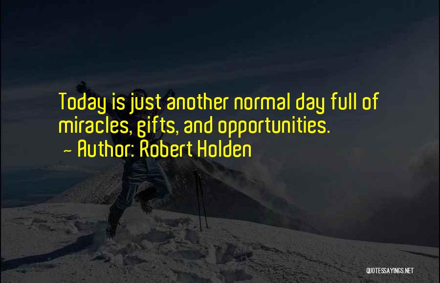 Robert Holden Quotes 1304146