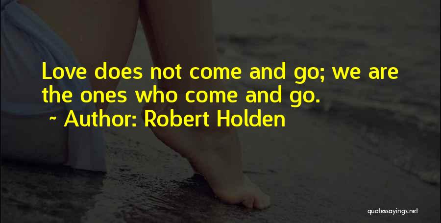 Robert Holden Quotes 159756