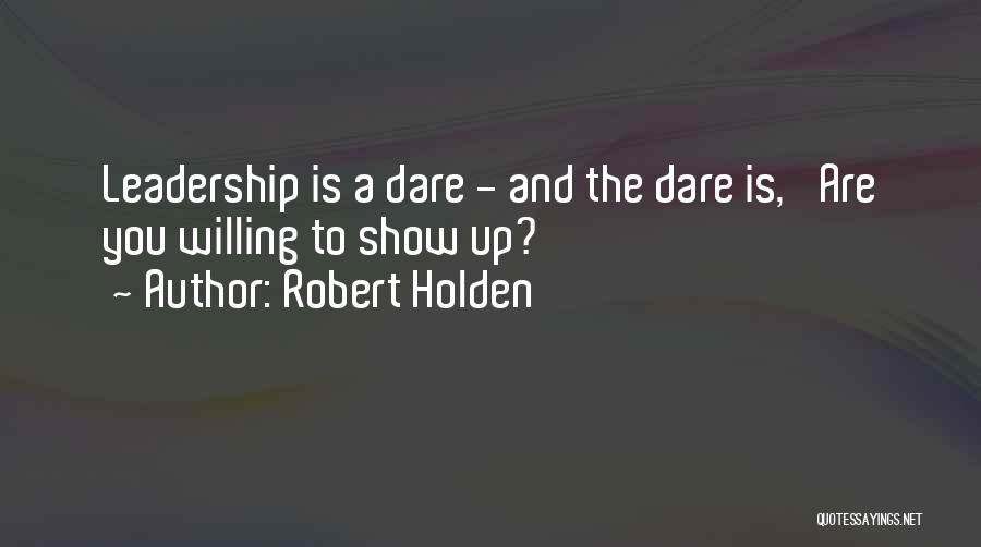Robert Holden Quotes 2197681