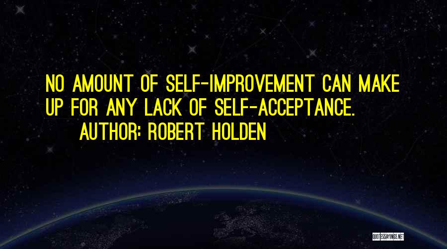Robert Holden Quotes 297190