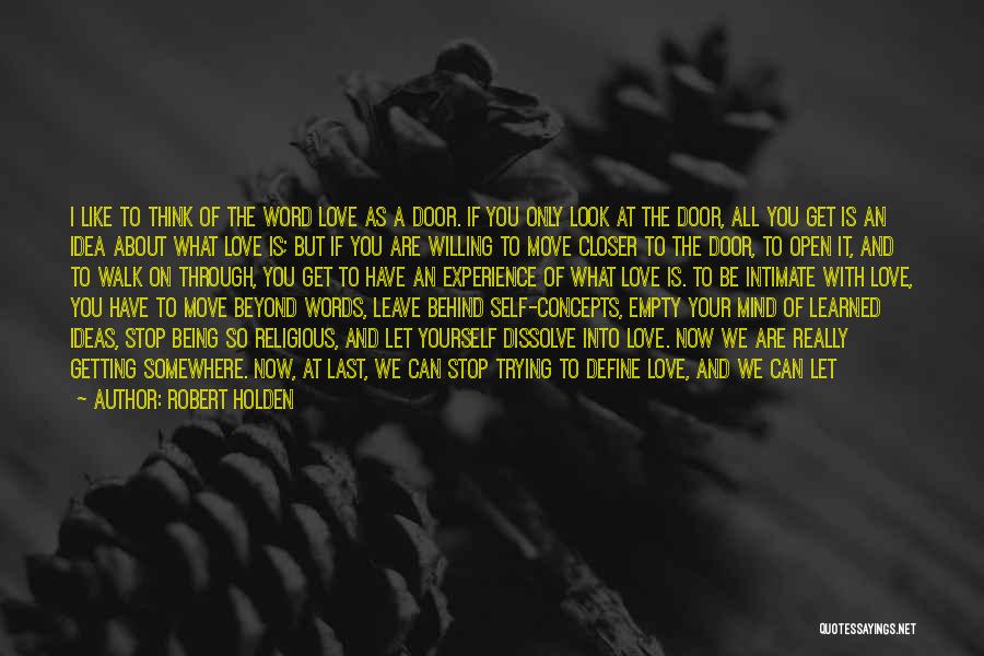 Robert Holden Quotes 418508