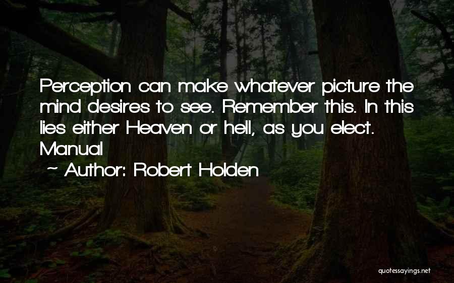 Robert Holden Quotes 495269