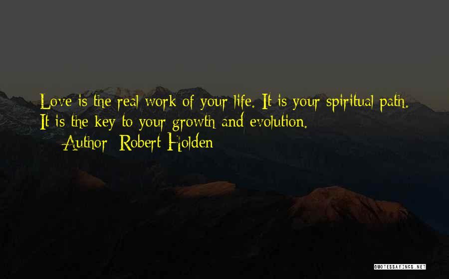 Robert Holden Quotes 499406