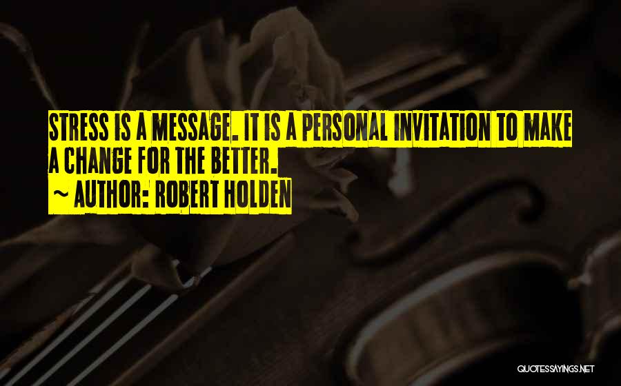 Robert Holden Quotes 953176