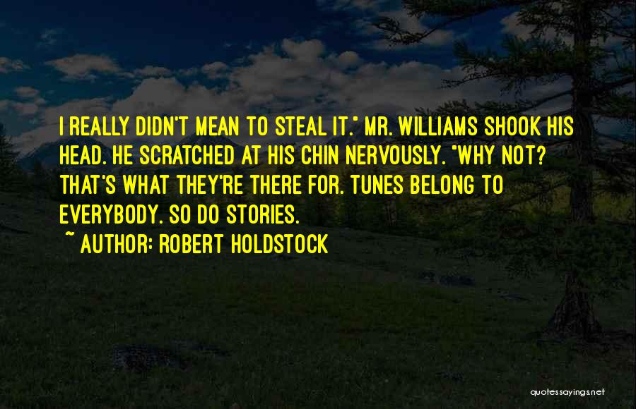 Robert Holdstock Quotes 1112903