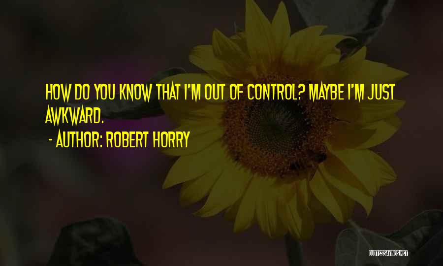 Robert Horry Quotes 1502483