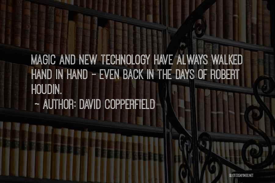 Robert Houdin Quotes By David Copperfield