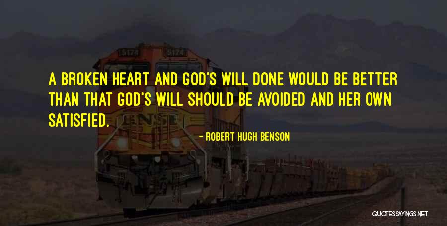 Robert Hugh Benson Quotes 1477793