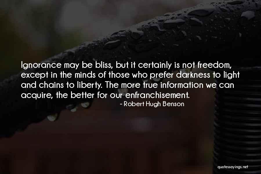 Robert Hugh Benson Quotes 1576710