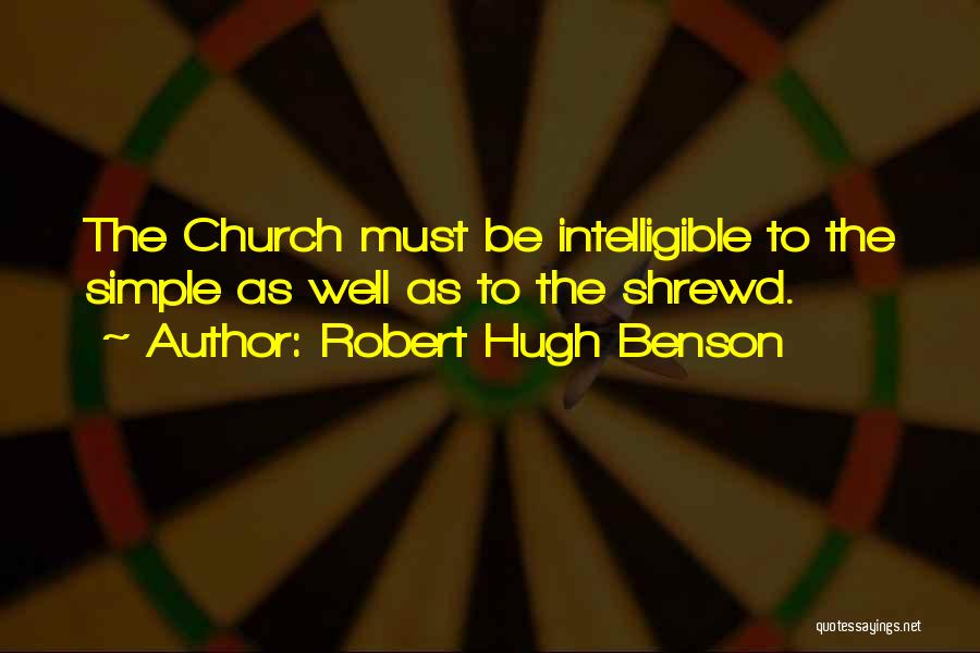 Robert Hugh Benson Quotes 507887