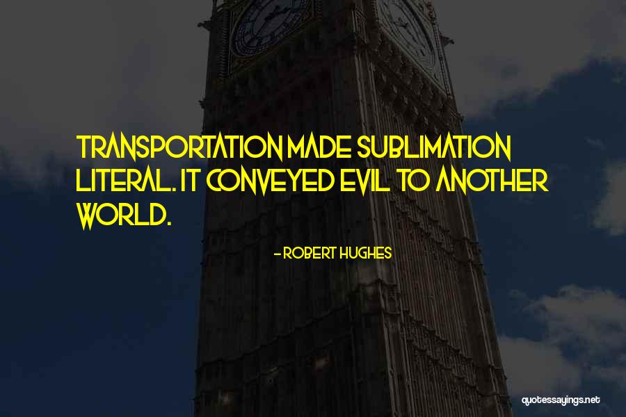 Robert Hughes Quotes 491094 Robert Hughes Quotes 491094